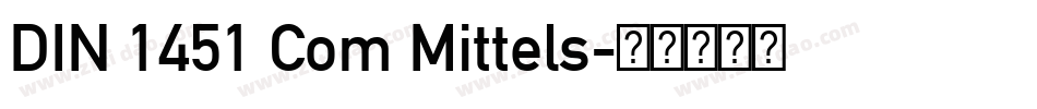 DIN 1451 Com Mittels字体转换